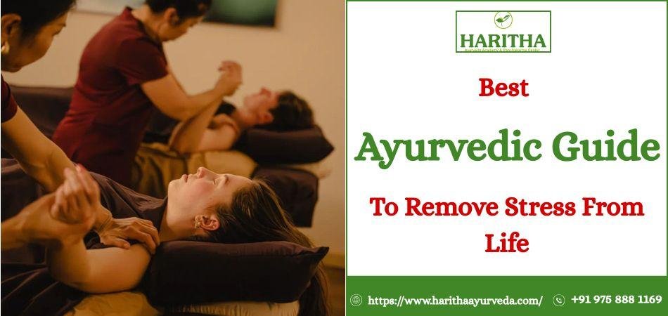 Best Ayurvedic Guide To Remove Stress From Life
