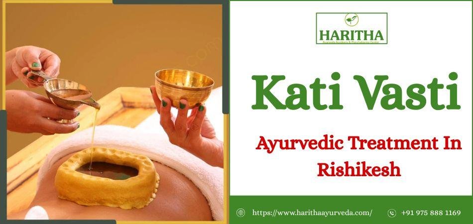 Kati Vasti Ayurvedic Treatment In Rishikesh
